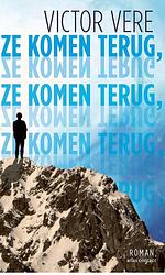 Foto van Ze komen terug, ze komen terug - victor vere - ebook (9789025458690)