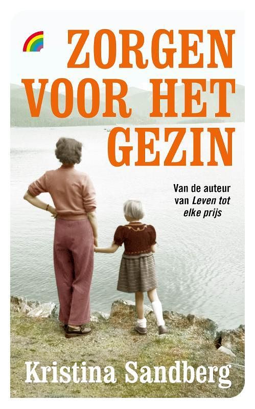 Foto van Zorgen voor het gezin - kristina sandberg - paperback (9789041713940)