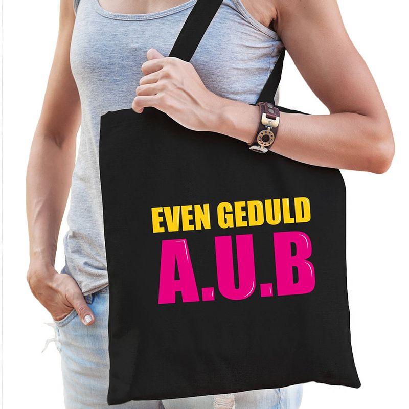 Foto van Even geduld a.u.b cadeau tas zwart voor dames - feest boodschappentassen