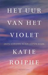 Foto van Het uur van het violet - katie roiphe - ebook (9789048836437)