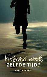 Foto van Volgende week, zelfde tijd? - gabi de ridder - ebook