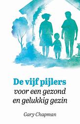 Foto van De vijf pijlers voor een gezond en gelukkig gezin - gary chapman - ebook