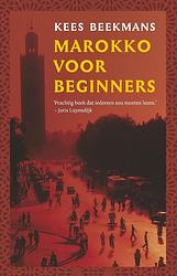 Foto van Marokko voor beginners - kees beekmans - ebook (9789020409758)