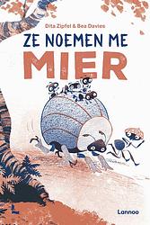 Foto van Ze noemen me mier - dita zipfel - hardcover (9789401488501)