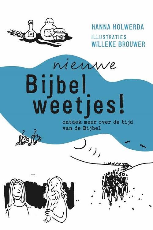 Foto van Nieuwe bijbelweetjes! - hanna holwerda - paperback (9789033834486)