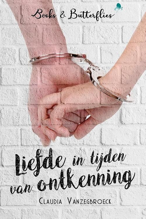 Foto van Liefde in tijden van ontkenning - claudia vanzegbroeck - ebook (9789464208702)