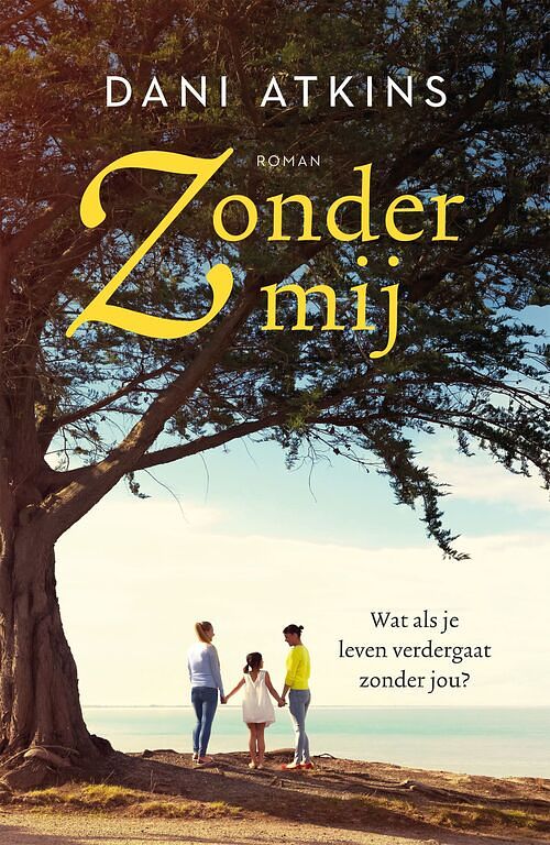 Foto van Zonder mij - dani atkins - ebook (9789026147302)