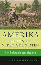 Foto van Amerika buiten de verenigde staten - daniel immerwahr - ebook (9789045031637)