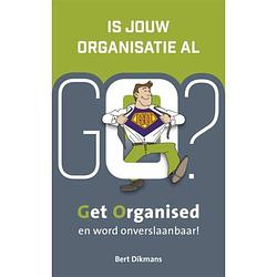 Foto van Is jouw organisatie al go?