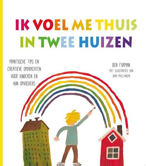 Foto van Ik voel me thuis in twee huizen - ben furman - paperback (9789085601258)