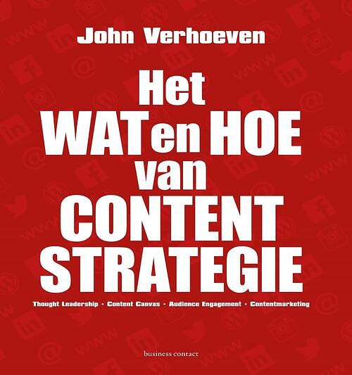 Foto van Het wat en hoe van contentstrategie - john verhoeven - ebook (9789047010531)