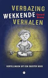 Foto van Verbazingwekkende verhalen - gerard broos - paperback (9789464687354)