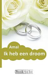 Foto van Ik heb een droom - amal - paperback (9789402167726)