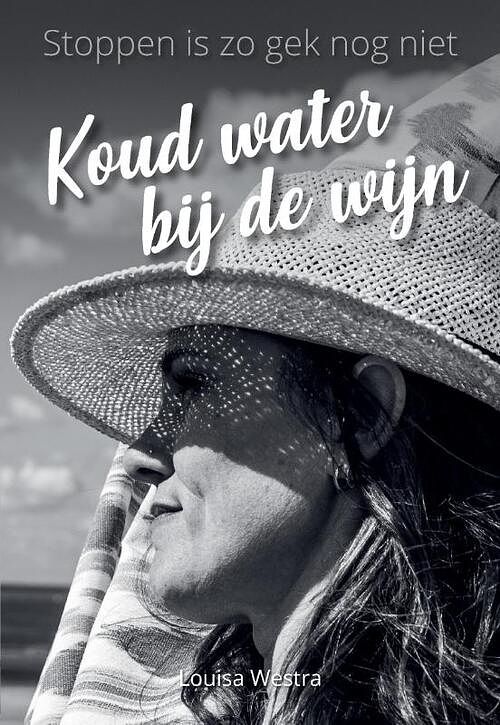 Foto van Koud water bij de wijn - louisa westra - paperback (9789090361550)