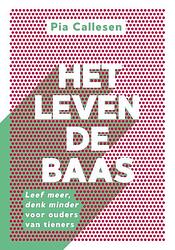 Foto van Het leven de baas - pia callesen - paperback (9789043925778)