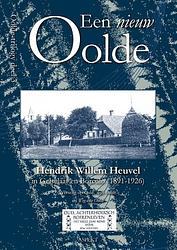 Foto van Een nieuw oolde - hendrik willem heuvel - paperback (9789464628777)