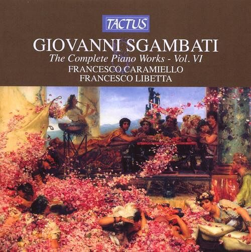 Foto van Sgambati: the complete piano works - cd (8007194104004)