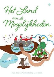 Foto van Het land van de mogelijkheden - sya maria wolvekamp gorissen - paperback (9789464895841)