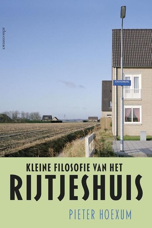 Foto van Kleine filosofie van het rijtjeshuis - pieter hoexum - ebook (9789045025117)