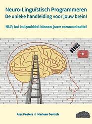 Foto van Neuro-linguïstisch programmeren, de unieke handleiding voor jouw brein! - alex peeters & marleen devisch - paperback (9789403672120)