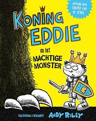 Foto van Koning eddie en het machtige monster - andy riley - ebook (9789000357383)