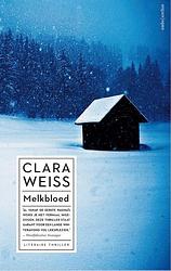 Foto van Melkbloed - clara weiss - ebook (9789026335181)