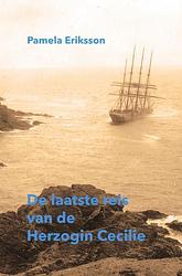 Foto van De laatste reis van de herzogin cecilie - pamela eriksson - paperback (9789464488494)