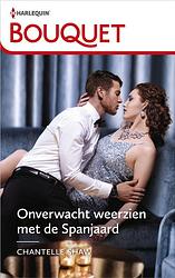 Foto van Onverwacht weerzien met de spanjaard - chantelle shaw - ebook