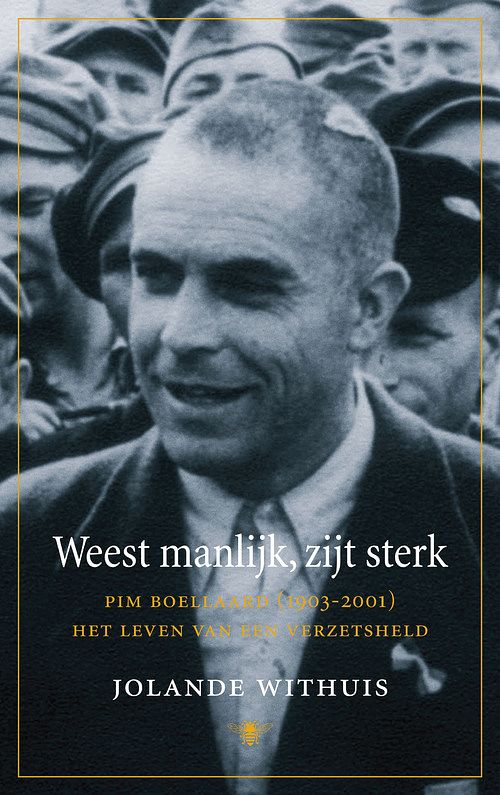 Foto van Weest manlijk, zijt sterk - jolande withuis - paperback (9789023459422)