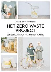 Foto van Het zero waste project - jessie kroon, nicky kroon - ebook (9789044977127)