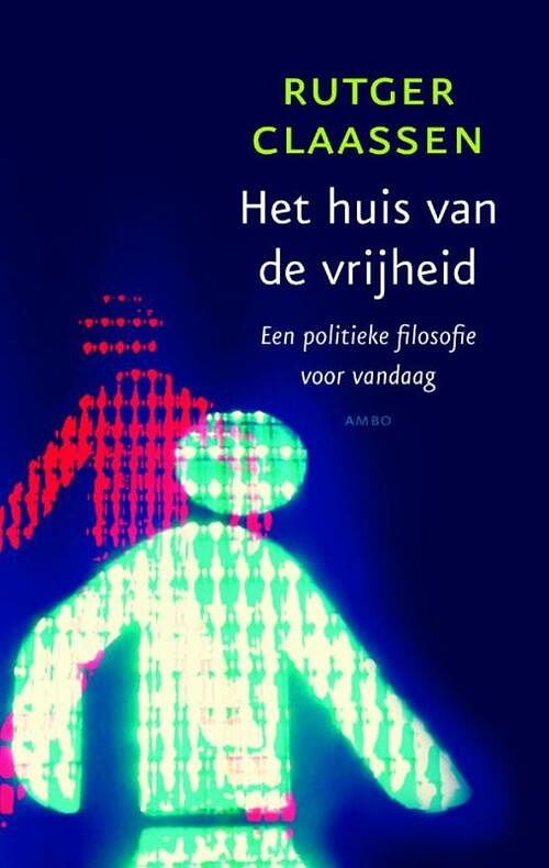 Foto van Huis van de vrijheid - rutger claassen - ebook (9789026325601)