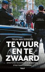 Foto van Te vuur en te zwaard - teun van dongen - ebook (9789021416991)