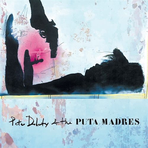 Foto van Peter doherty & the puta madres - cd (5055869546270)