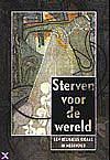 Foto van Sterven voor de wereld - paperback (9789065505750)