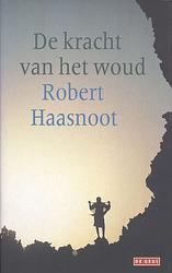 Foto van De kracht van het woud - robert haasnoot - ebook (9789044528022)