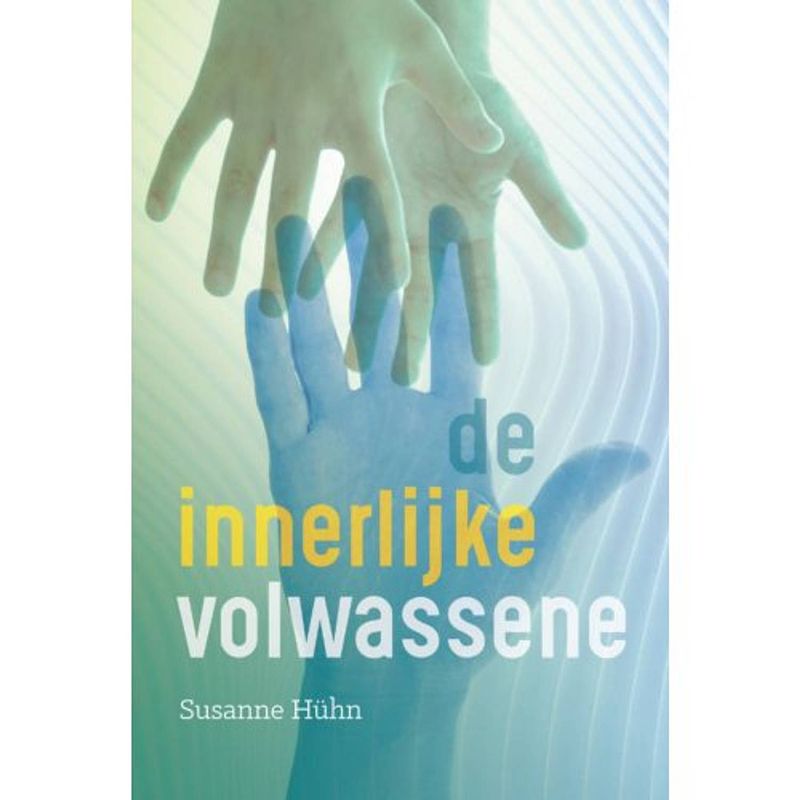 Foto van De innerlijke volwassene