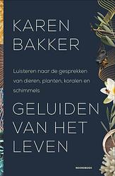 Foto van Geluiden van het leven - karen bakker - paperback (9789464710908)