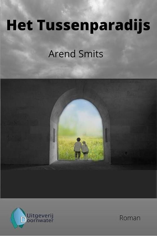 Foto van Het tussenparadijs - arend smits - paperback (9789083277028)