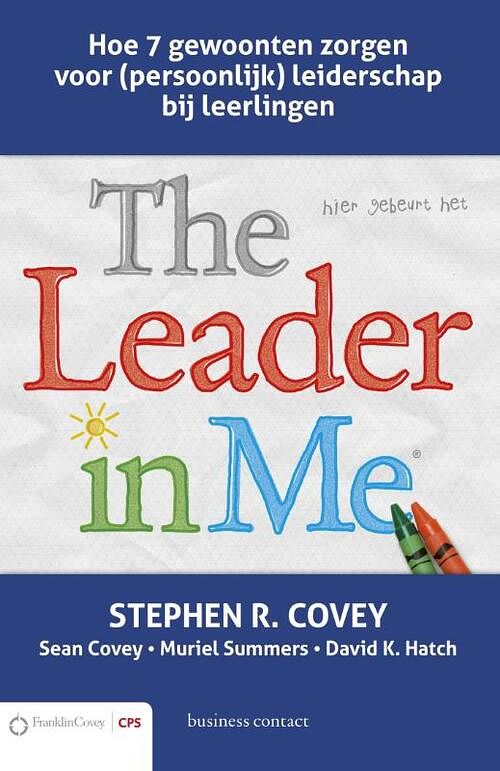 Foto van The leader in me - david k. hatch - ebook (9789047008392)