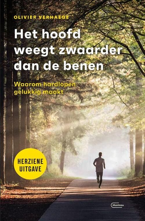 Foto van Het hoofd weegt zwaarder dan de benen - olivier verhaege - paperback (9789022339626)