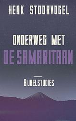 Foto van Onderweg met de samaritaan - henk stoorvogel - ebook (9789029726153)