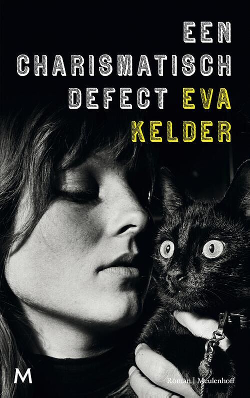 Foto van Een charismatisch defect - eva kelder - ebook (9789402307481)