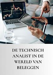 Foto van De technisch analist in de wereld van beleggen - dnj tutorium - paperback (9789403701042)