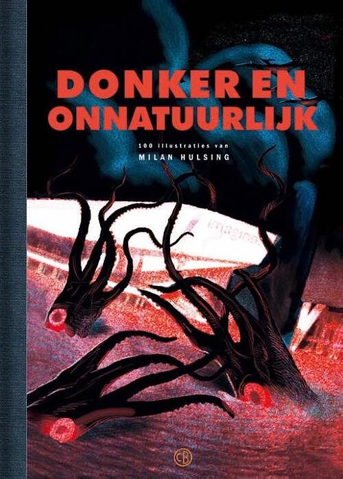 Foto van Donker en onnatuurlijk - milan hulsing - hardcover (9789493109568)