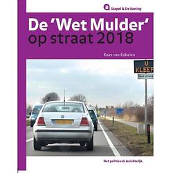 Foto van De wet mulder op straat 2018 - stapel & de koning