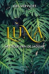 Foto van Luna, het volk van de jaguar - lies vervloet - ebook (9789464510096)