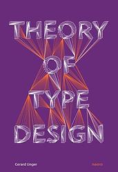 Foto van Theory of type design - gerard unger - ebook (9789462084513)