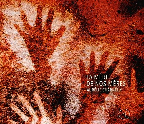 Foto van La mere de nos meres - cd (5425015551715)