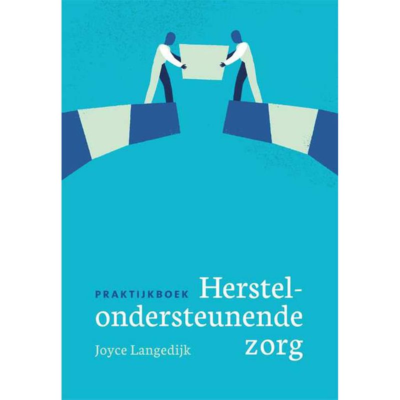 Foto van Praktijkboek herstelondersteunende zorg