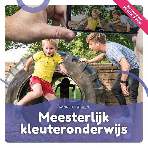 Foto van Meesterlijk kleuteronderwijs - sander gordijn - hardcover (9789077866603)